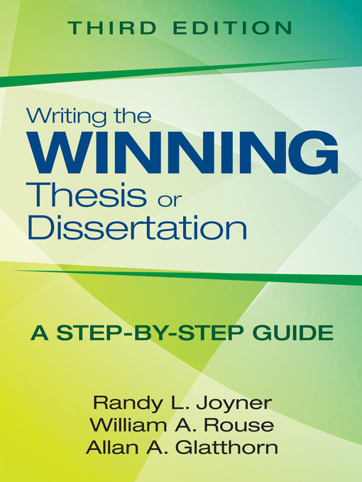 Title details for Writing the Winning Thesis or Dissertation by Randy L. Joyner - Available